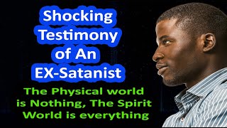 Shocking Testimony Of An Ex-Satanist Part 2