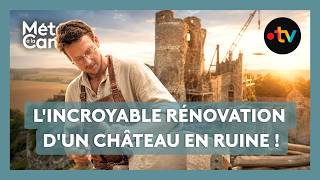 Comment Restaurer Un Château De 1 000 Ans ? Reportage Météo À La Carte