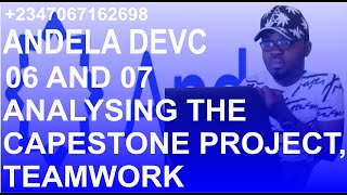 Andela DevC 06 and 07 Analysing the Capestone Project, TeamWork