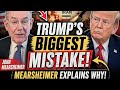John Mearsheimer Breaks Down Trump’s Biggest Iran War Mistake.