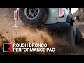 The ROUSH Bronco Performance Pac - Level 1 | ROUSH Performance