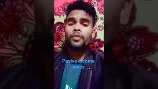pasive income ideas#income #money #shorts #youtubeshorts #ytshorts #viralshorts