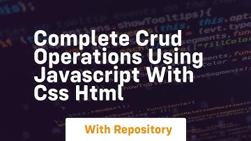 Complete crud operations using javascript with css html