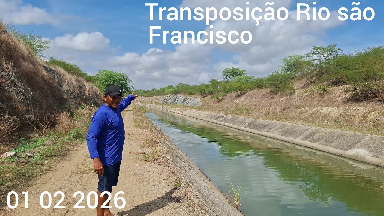 Imagens atuais da transposição Rio são Francisco 01 02 2026