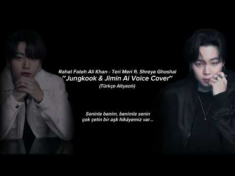 Rahat Fateh Ali Khan - Teri Meri ft. Shreya Ghoshal by Jungkook & Jimin Ai Voice Cover (Hindi Song)