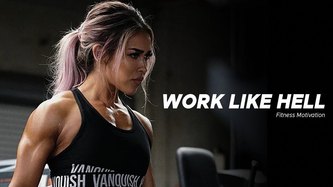 WORK LIKE HELL Motivational Fitness Video🔥 YouTube