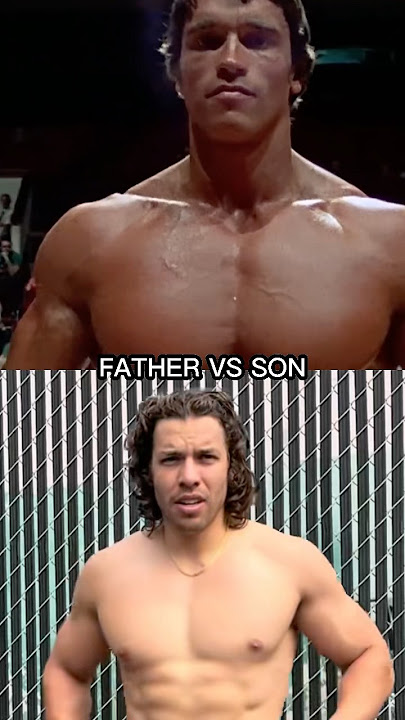 Arnold Schwarzenegger vs His Son Joe Baena