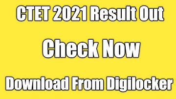 CTET 2021 Result Out Paper 1 and Paper 2 Download Certificate Now