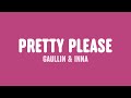 Gaullin & INNA - Pretty Please (Lyrics)