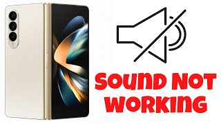 Samsung Z fold4 Speaker Problem \& Sound Not working Fix