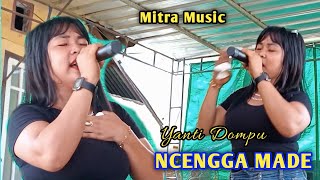 Lagu Bima Sedih Ncengga Made - Yanti Dompu Mitra Music 