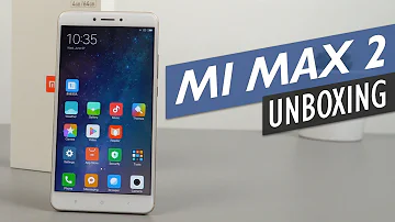 Xiaomi Mi Max 2 Unboxing Hands-On Review & Comparison Vs Mi Max (English)