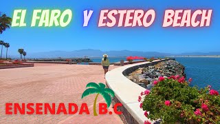 El Faro y Estero Beach‍♂ | Ensenada Baja California