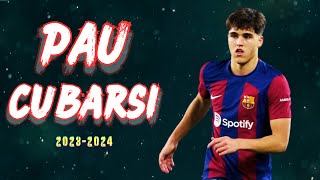 Pau Cubarsi in 2024 ● Barcelona's New Talent ● Amazing Passing \& Defensive Skills