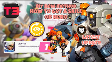 my new method how to get a skill or hero - T3 Arena
