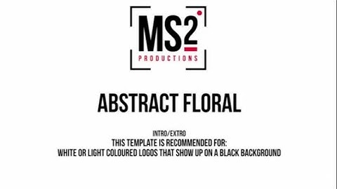 MS2 Productions: Video Power Pack Intro/Extro Abstract Floral