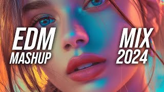 EDM Mashup Mix 2024 | Best Mashups & Remixes of Popular Songs - Party Music Mix 2024