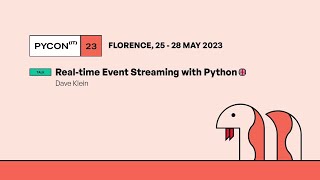 Real-time Event Streaming with Python - Dave Klein
