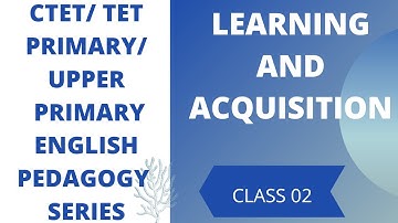 CTET/ WBTET PRIMARY/ UPPER PRIMARY ENGLISH PEDAGOGY SERIES LEARNING AND ACQUISITION