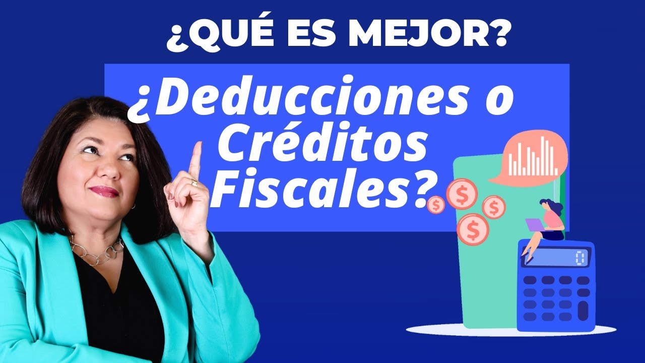 Deducciones de impuestos vs Créditos Fiscales | Impuestos en USA - YouTube