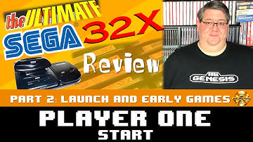The Ultimate Sega 32x Review - Part 2 - Launch and Early Games
