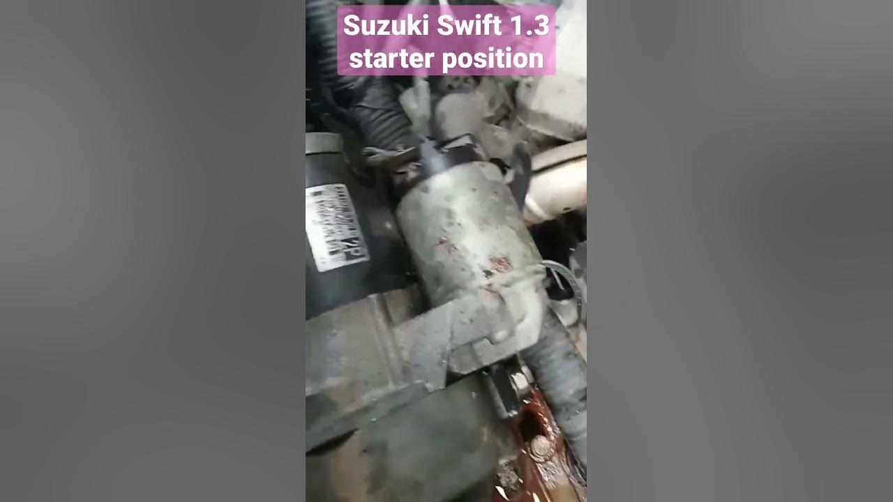 Suzuki swift 1 3 starter position youtube
