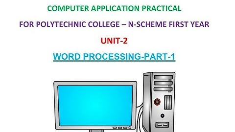 computer application practical- N-scheme / First year / unit-2 - Microsoft office word
