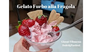 Gelato Furbo alla Fragola senza gelatiera