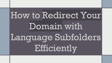 How to Redirect Your Domain with Language Subfolders Efficiently