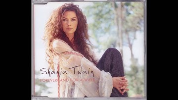 Shania Twain - Forever And For Always (Pop Red Edit)