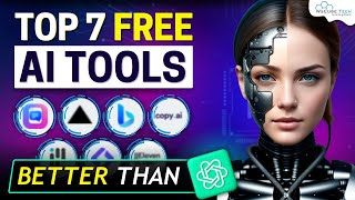 Top 7 AI Tools Better Than ChatGPT | 100% FREE | You Must Try in 2023 - Dont Miss