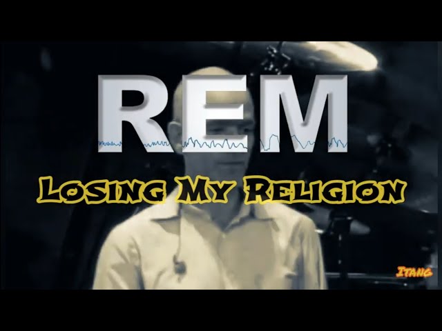 R.E.M Losing My Religion Lirik dan Terjemahan class=