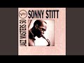 I Got RhythmSonny Stitt