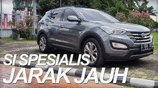 Hyundai Santa Fe Owning Experience : Kenapa Pilih Mobil Ini?