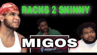 MIGOS - RACKS 2 SKINNY ( REACTION) THEY’RE BACK !