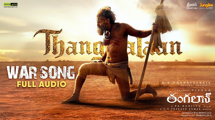 Thangalaan War Song | Full Audio (Telugu) | Thangalaan | Chiyaan Vikram | GV Prakash Kumar