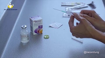 HƯỚNG DẪN PHA BOTOX 100UI / BÁC SĨ NHUNG