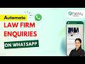 Automate Law Firm Enquiries with a WhatsApp Chatbot