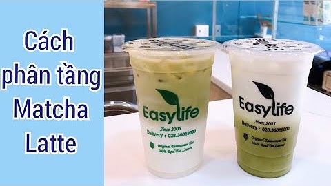 Hướng dẫn cách pha chế phân tầng Matcha Latte. Trà xanh Latte