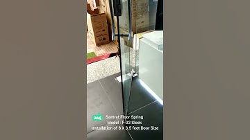 Samrat Floor Spring Since 1990 #glassfitting #floorspring