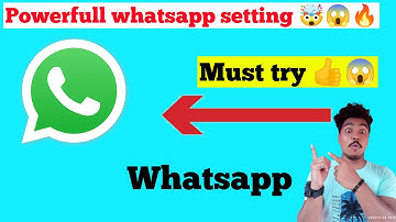 Powerfull whatsapp setting 🔥😱🔥🤯🔥🔥|| #shorts