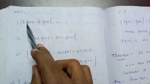 prove that f(x) and g(x) are continuous then f g (x) is also Continuous||
