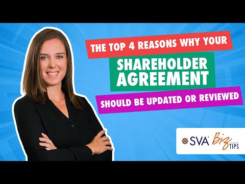 The Top 4 Reasons Why Your Shareholder Agreement Should Be Updated or Reviewed