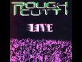 Rough Cutt-Black Widow Live