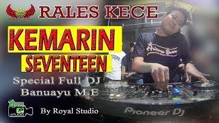 'Panggung Perdana 2019' - OT RALES Banuayu M.E  'DJ SEVENTEEN-KEMARIN'  By Royal Studio