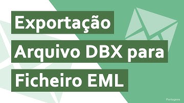 Exportar DBX para EML para alterar do Outlook Express para Thunderbird