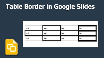 How to Add Border to table in Google Slides Presentation