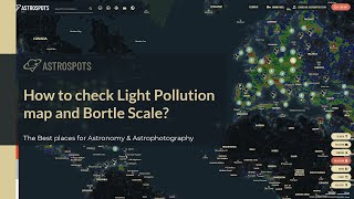 AstroSpots.com – How to check Light Pollution map and Bortle Scale? screenshot 4