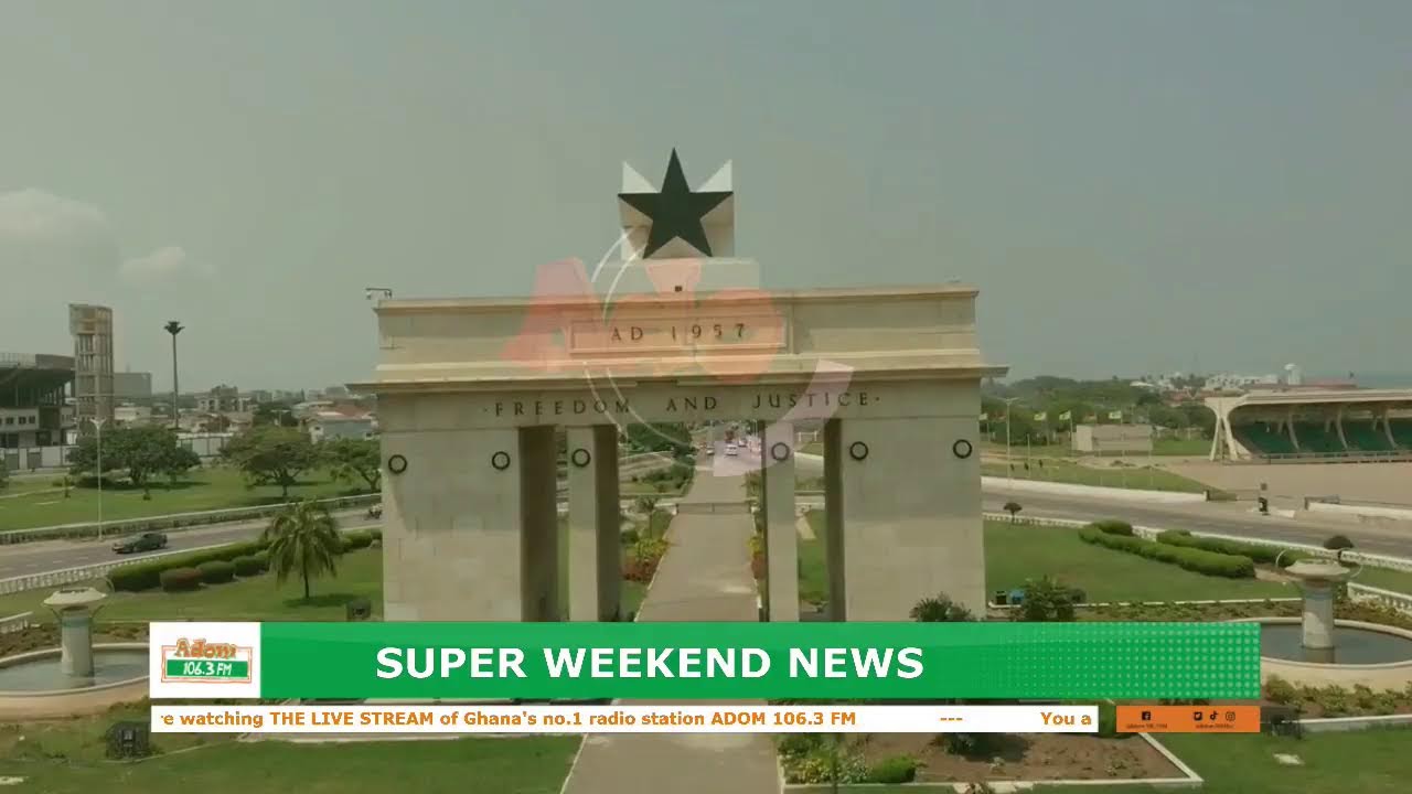 SUPER WEEKEND NEWS  on Adom 106.3FM (31-08-25)