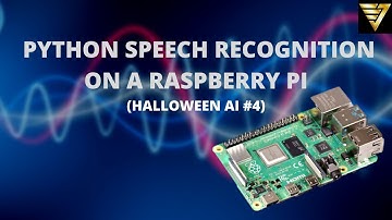 Python Speech Recognition on a Raspberry Pi | #155 (Halloween AI #4)